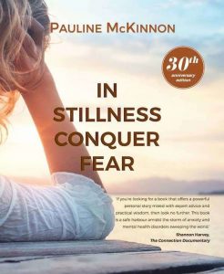 In Stillness Conquer Fear P McKinnon